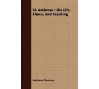 Robinson Thornton St. Ambrose (Tascabile)