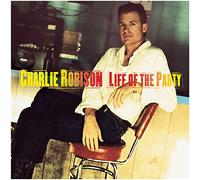 Robison,Charlie - Life of the Party