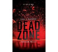 Robison Wells Dead Zone (Tascabile) Blackout