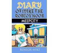 Roblox Mike Diary of Mike the Roblox Noob (Tascabile) Unofficial Roblox Diary