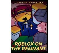 Roblox on the remnant
