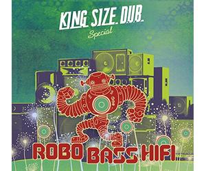 Robo Bass Hi Fi - King Size Dub Special