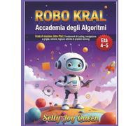 ROBO KRAL - Accademia degli Algoritmi: Grado di missione: Astro Pilot | Fondamenti di coding, navigazione a griglia, schemi, logica e attività di problem solving