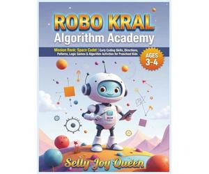 ROBO KRAL - Algorithm Academy: Ages 3-4: Mission Rank: Space Cadet | Early Coding Skills, Directions, Patterns, Logic Games & Algorithm Activities for Preschool Kids