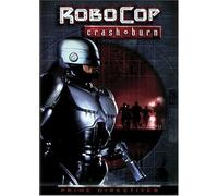 RoboCop: Prime Directives: Crash and Burn
