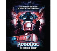 Robodoc: The Creation of Robocop (Blu-ray) Peter Weller Kurtwood Smith Ray Wise