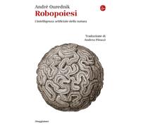 Robopoiesi. L'intelligenza artificiale della natura [Paperback] [Sep 26, 2025] O