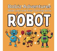 Robot Bold Lines and Easy Coloring Book
