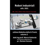 Robot industriali: Con esempi di programmazione Vol.2