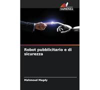 Robot pubblicitario e di sicurezza
