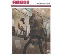 Robot. Rivista di fantascienza (2011). Vol. 63