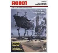 Robot. Rivista di fantascienza (2012). Vol. 67