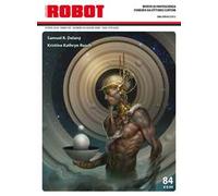 Robot. Rivista di fantascienza (2018). Vol. 84