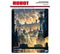 Robot. Rivista di fantascienza (2023). Vol. 99