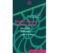 Robot sociali e educazione. Interazioni, applicazioni e nuove frontiere