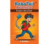 RoboTail Adventures: Enters the Chat