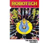 Robotech Archives 2: The Sentinels