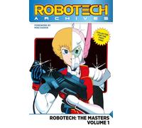 Robotech Archives: The Masters Vol. 1 (Graphic Novel) by Baron, Mike