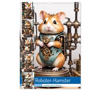 Roboter-Hamster - niedliche kleine Roboter (Wandkalender 2027 DIN A3 hoch), CALV