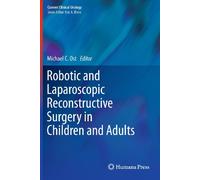 Robotic and Laparoscopic Reconstructive Surgery in Children and Adults