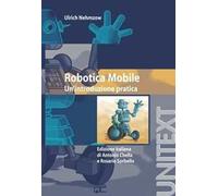 Robotica mobile. Un'introduzione pratica