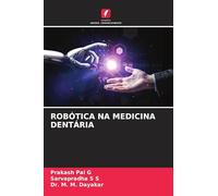ROBÓTICA NA MEDICINA DENTÁRIA