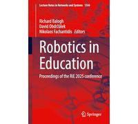 Robotics in Education: Proceedings of the Rie 2025 Conference: 1544