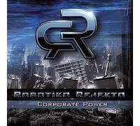 Robotiko Rejekto - Corporate Power