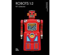 Robots 1:2: R.f. Collection