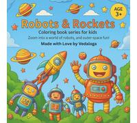 Robots and Rockets: Coloring Book Series for Kids
