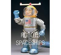 Robots and Spaceships. Ediz. inglese, francese e tedesca: PO