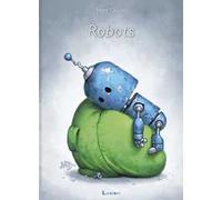 Robots. Ediz. a colori