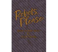 Robots, Please