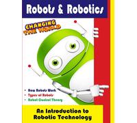Robots & Robotics - an Introduction to Robotic Technology (DVD)