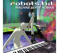 Robots.Txt - Machine Serve Human
