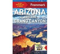 Robrt Pela Gregory McNamee Frommer's Arizona and the Grand Canyon (Tascabile)