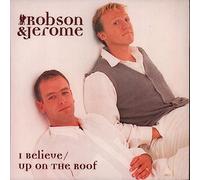 Robson & Jerome - I Believe