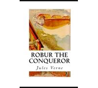 Robur il conquistatore annotato