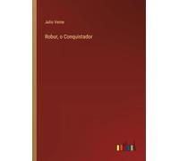 Robur, o Conquistador