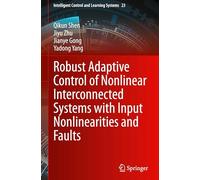 Robust Adaptive Control of Nonlinear Interconnected Systems With Input Nonlinearities and Faults