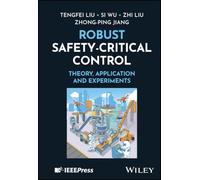 Robust Safety-Critical Control: Theory, Application and Experiments
