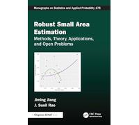 Robust Small Area Estimation: Methods, Theory, Applications, and Open Problems