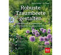 Robuste Traumbeete gestalten: Wie Sie mit Blumenzwiebeln Ihre Beete für das Klima wandeln