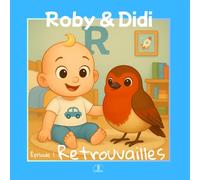 Roby & Didi - Retrouvailles: Épisode 1