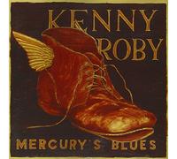 Roby, Kenny - Mercury'S Blues