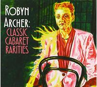 Robyn Archer - Classic Cabaret Rarities