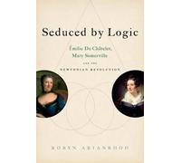 Robyn Arianrhod Seduced by Logic (Copertina rigida)