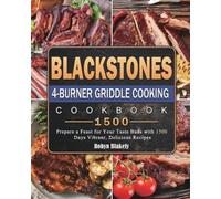 Robyn Blakely Blackstone 4-Burner Griddle Cooking Cookbook 1500 (Tascabile)
