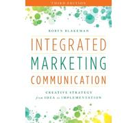 Robyn Blakeman Integrated Marketing Communication (Tascabile)