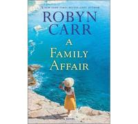 Robyn Carr A Family Affair (Tascabile)